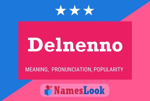 Delnenno 名字海报