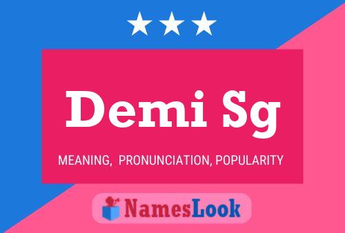 Demi Sg 名字海报