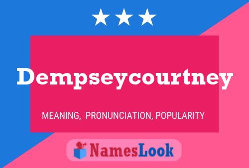 Dempseycourtney 名字海报