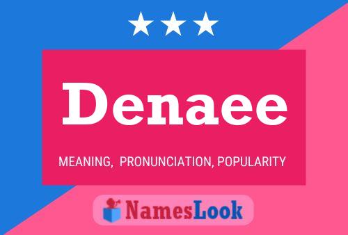 Denaee 名字海报