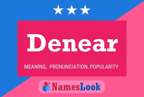 Denear 名字海报