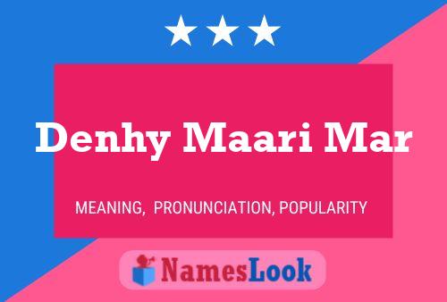 Denhy Maari Mar 名字海报