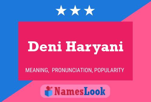 Deni Haryani 名字海报