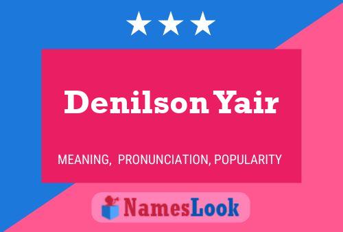 Denilson Yair 名字海报