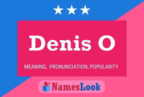 Denis O 名字海报