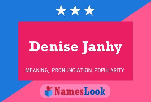 Denise Janhy 名字海报