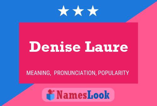 Denise Laure 名字海报