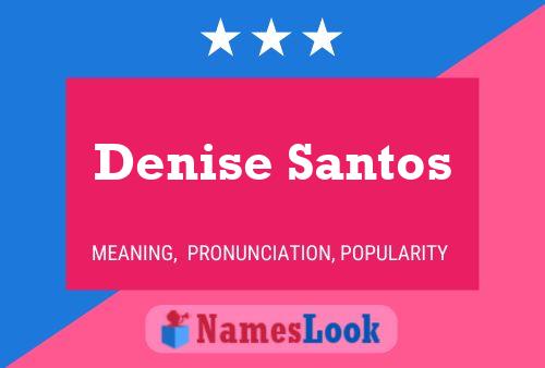 Denise Santos 名字海报