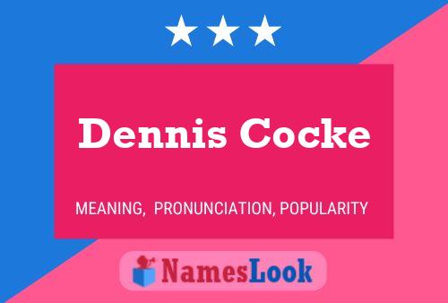 Dennis Cocke 名字海报