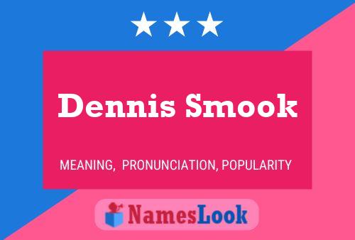 Dennis Smook 名字海报