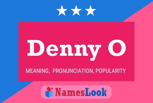 Denny O 名字海报