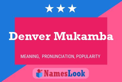 Denver Mukamba 名字海报