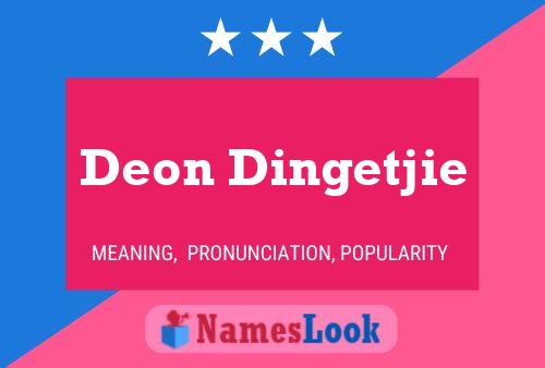 Deon Dingetjie 名字海报