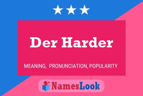 Der Harder 名字海报