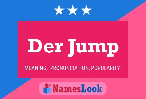 Der Jump 名字海报