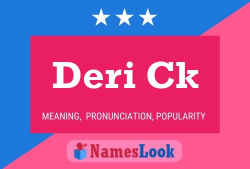 Deri Ck 名字海报