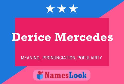 Derice Mercedes 名字海报