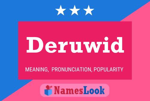 Deruwid 名字海报