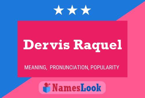 Dervis Raquel 名字海报