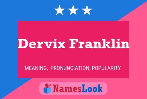 Dervix Franklin 名字海报