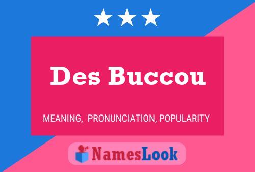 Des Buccou 名字海报