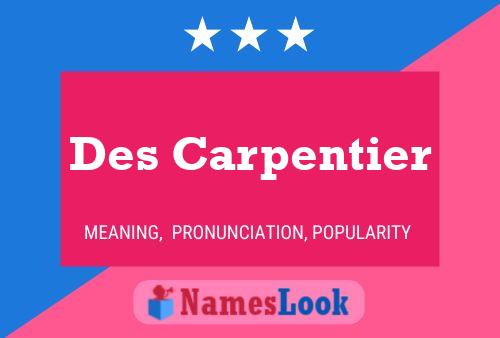 Des Carpentier 名字海报