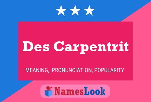 Des Carpentrit 名字海报