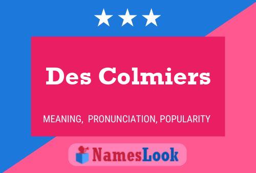 Des Colmiers 名字海报