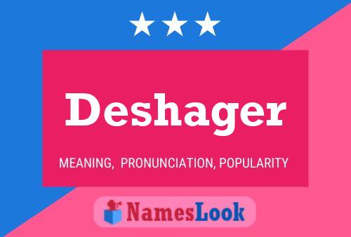 Deshager 名字海报