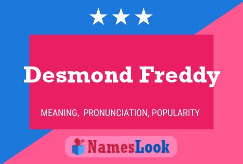 Desmond Freddy 名字海报