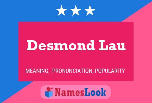 Desmond Lau 名字海报