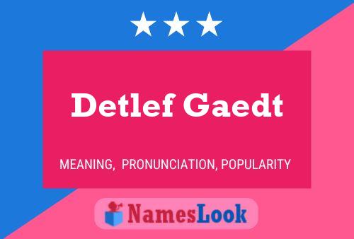 Detlef Gaedt 名字海报