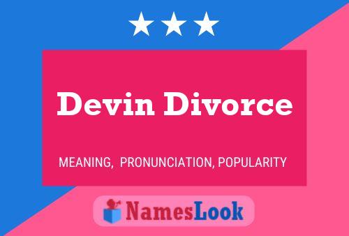 Devin Divorce 名字海报