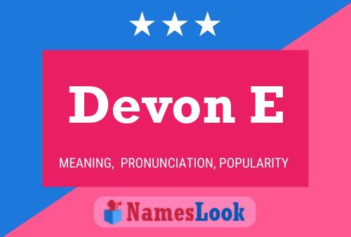 Devon E 名字海报