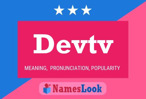 Devtv 名字海报