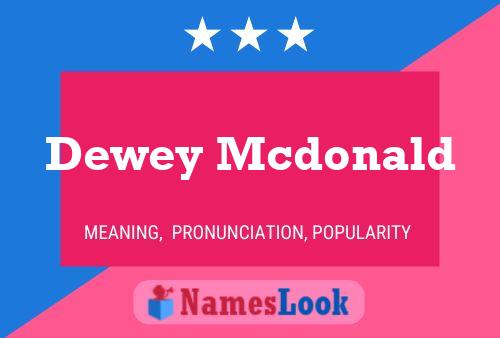 Dewey Mcdonald 名字海报