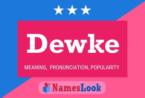 Dewke 名字海报