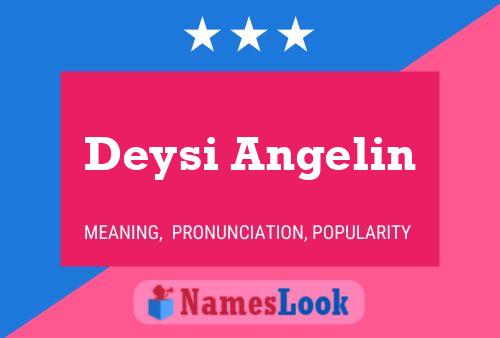 Deysi Angelin 名字海报