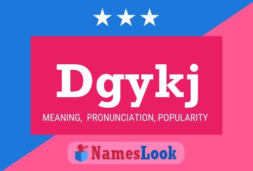 Dgykj 名字海报