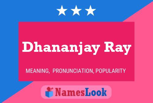 Dhananjay Ray 名字海报