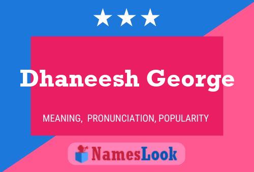 Dhaneesh George 名字海报