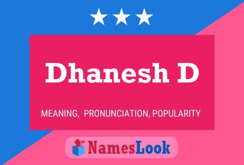 Dhanesh D 名字海报