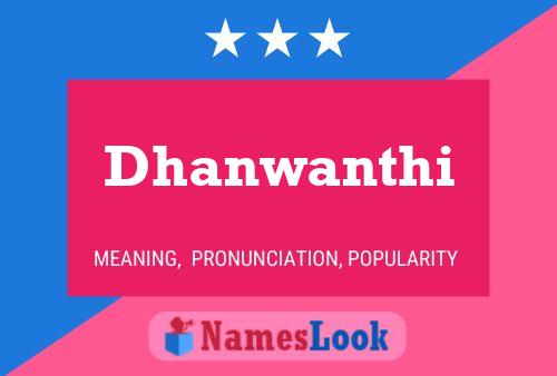 Dhanwanthi 名字海报