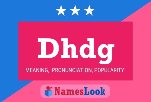 Dhdg 名字海报