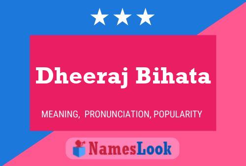 Dheeraj Bihata 名字海报