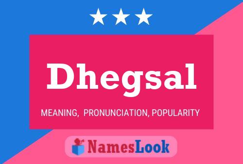 Dhegsal 名字海报