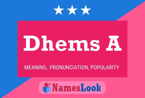 Dhems A 名字海报