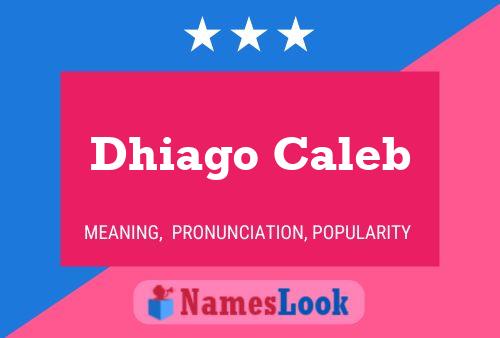 Dhiago Caleb 名字海报