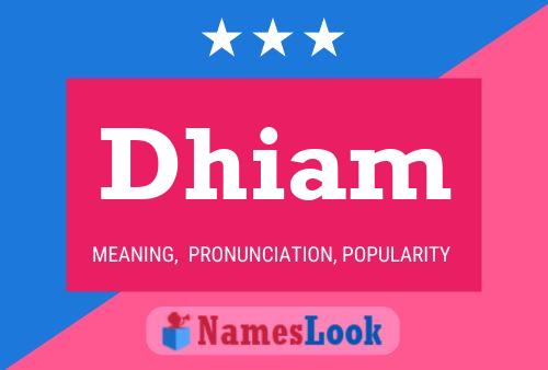 Dhiam 名字海报