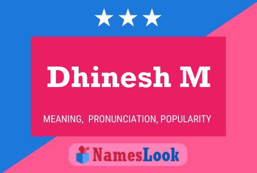 Dhinesh M 名字海报